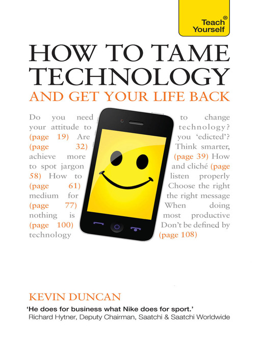 Title details for How to Tame Technology and Get Your Life Back by Kevin Duncan - Available